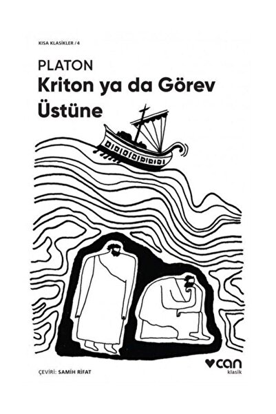Can Yayınları Kriton Ya Da Görev Üstüne - Platon (Eflatun) -