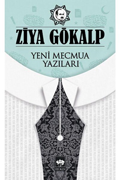 Ötüken Neşriyat Yeni Mecmua Yazıları Ziya Gökalp
