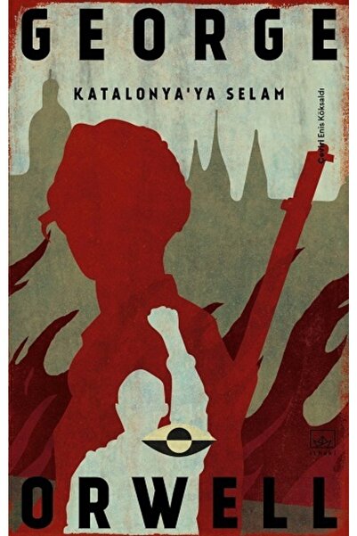 İthaki Yayınları Katalonya’ya Selam George Orwell