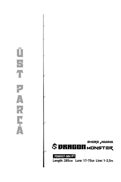 Fujin Dragon Monster 285cm 17-75gr Üst Parça