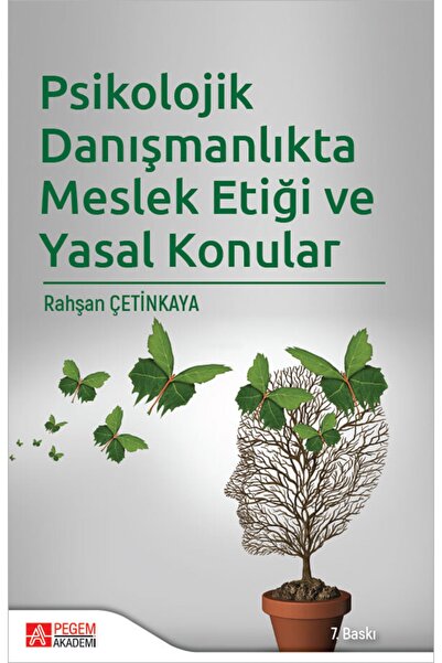 Psikolojik Danışmanlıkta Meslek Etiği ve Yasal Konular