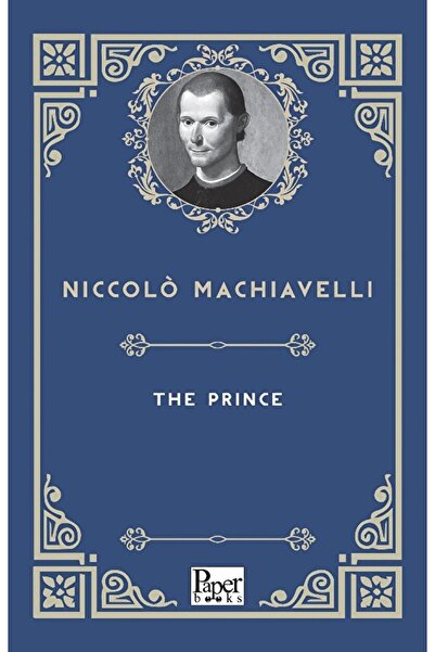 PAPER BOOKS The Prince / Niccolo Machiavelli / / 9786258141818