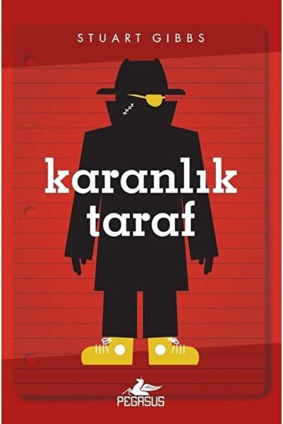 Pegasus Yayınları Karanlık Taraf - Casusluk Okulu Serisi 3 & Stuart Gibbs