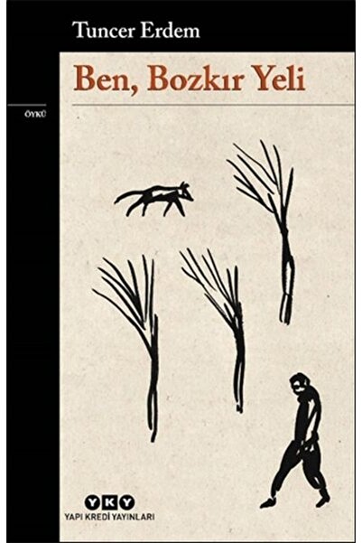 Yapı Kredi Yayınları Ben, Bozkır Yeli