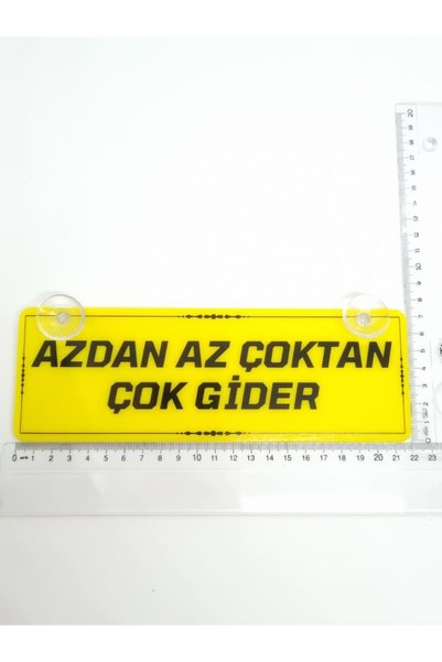 CybillStore Azdan Az Çoktan Çok Gider Vantuzlu Dekor Pleksi Plaka