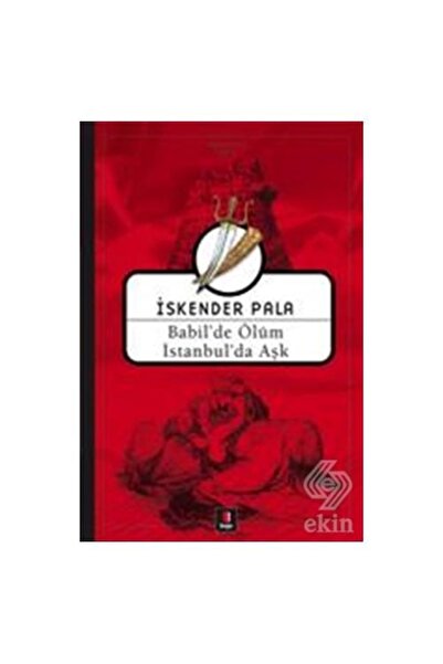 Kapı Yayınları Babil’de Ölüm İstanbul’da Aşk