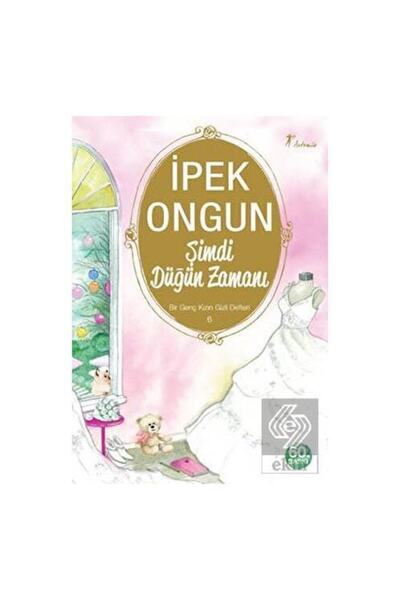 Artemis Yayınları Ipek Ongun Bir Genç Kızın Gizli Defteri 06 Şimdi Düğün Zamanı