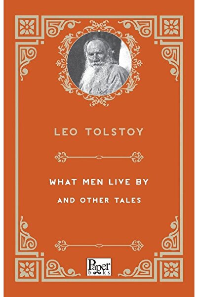 PAPER BOOKS What Men Live By And Other Tales / Leo Tolstoy / / 9786258141689