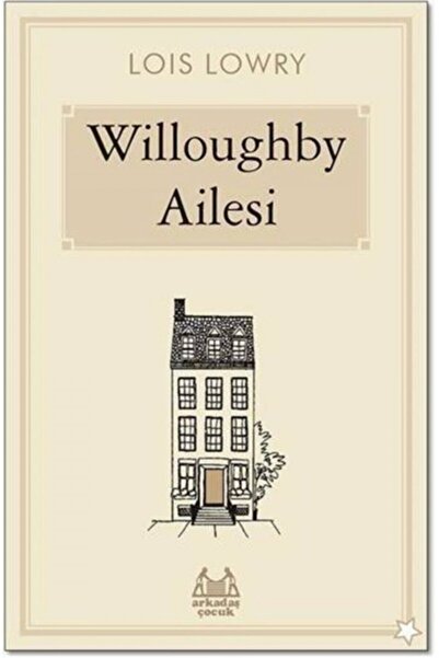 Arkadaş Yayınları Willoughby Ailesi