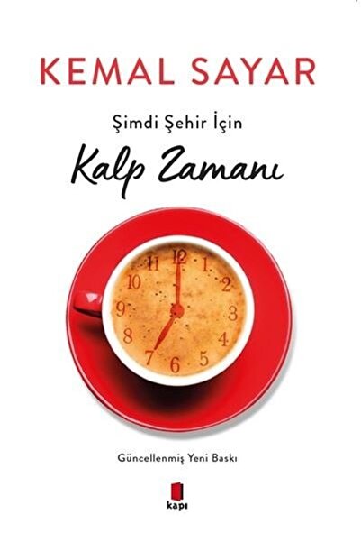Kapı Yayınları Şimdi Şehir İçin  Kalp Zamanı Kemal Sayar Kitabı 280 Sayfa Kap...