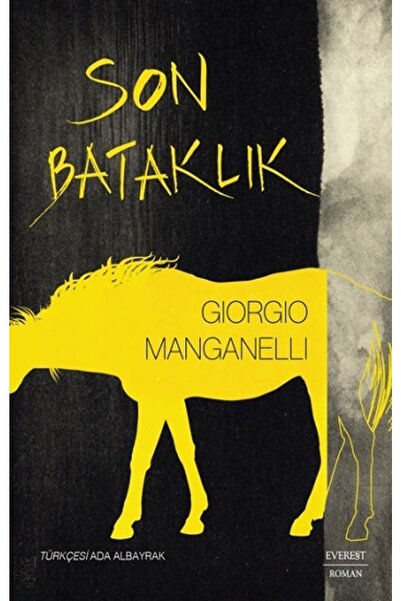 Everest Yayınları Son Bataklık kitabı - Giorgio Manganelli - Everest Yayınları