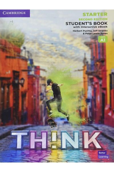 Cambridge University Cambridge Think Starter Student's Book With Interactive Ebook British English