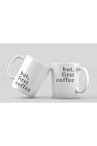 PRINT it كوب بورسلين مطبوع بتصميم القهوة الأولى - لكن القهوة الأولى