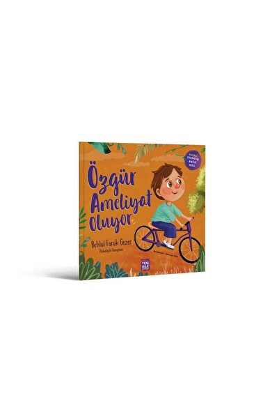 Yeni Aile Çocuk Yayınları Özgür Ameliyat Oluyor “ameliyat Konulu Terapötik Ço...