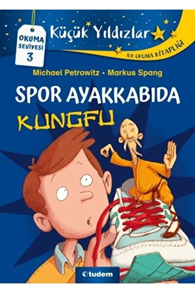 Tudem Küçük Yıldızlar: Spor Ayakkabıda Kungfu