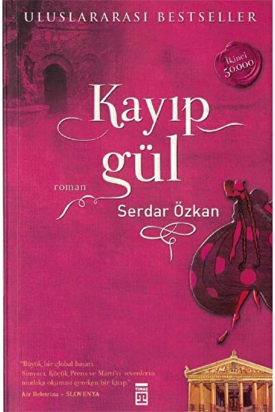 Kişisel Yayınlar Kayıp Gül - Serdar Özkan
