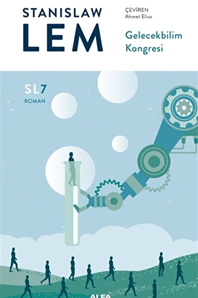Alfa Yayınları Gelecekbilim Kongresi - Stanislaw Lem 9786254491306