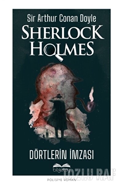 Bilgetoy Yayınları Dörtlerin İmzası - Sherlock Holmes