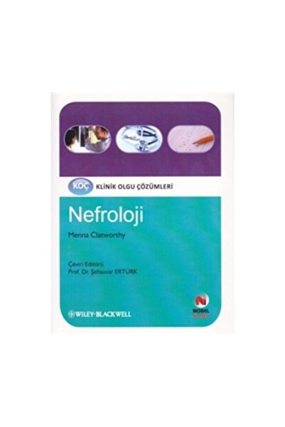 Akademisyen Kitabevi Klinik Olgu Çözümleri: Nefroloji