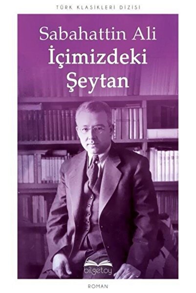 Bilgetoy Yayınları İçimizdeki Şeytan - Sabahattin Ali