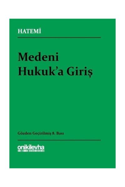 Genel Markalar Aile Hukuku / Hüseyin Hatemi / On İki Levha Yayınları / 978625...
