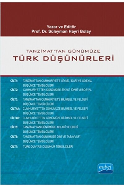 Nobel Akademik Yayıncılık Tanzimat’tan Günümüze Türk Düşüncesi (7 Cilt - 8 Kitap)