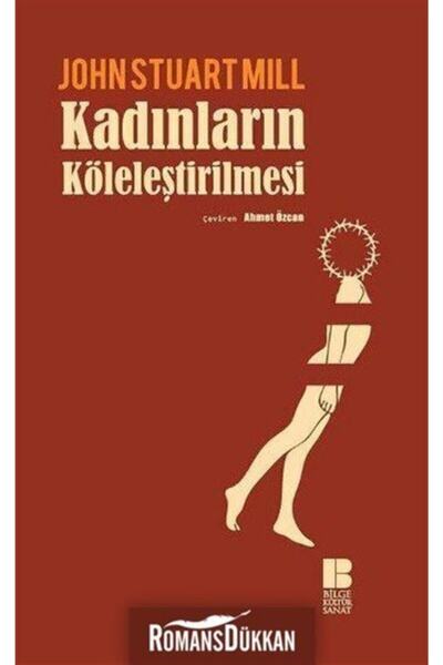 Bilge Kültür Sanat Kadınların Köleleştirilmesi