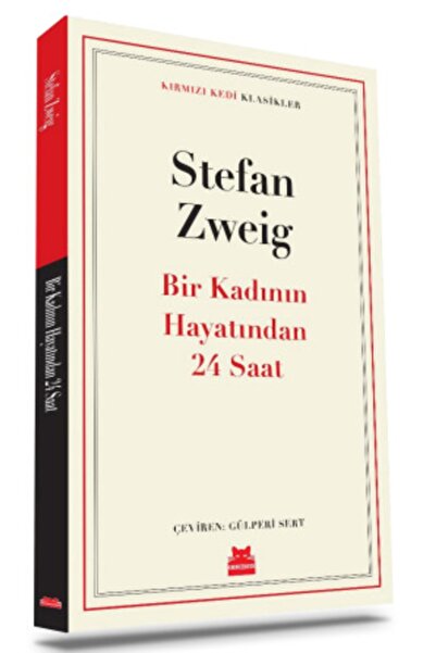 Kırmızı Kedi Yayınevi Bir Kadının Hayatından 24 Saat - Stefan Zweig