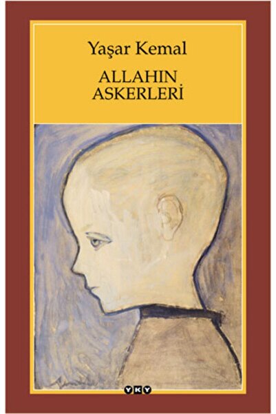 Yapı Kredi Yayınları Allahın Askerleri - Yaşar Kemal