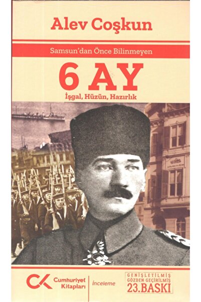 Cumhuriyet Kitapları Samsun Dan Önce Bilinmeyen 6 Ay