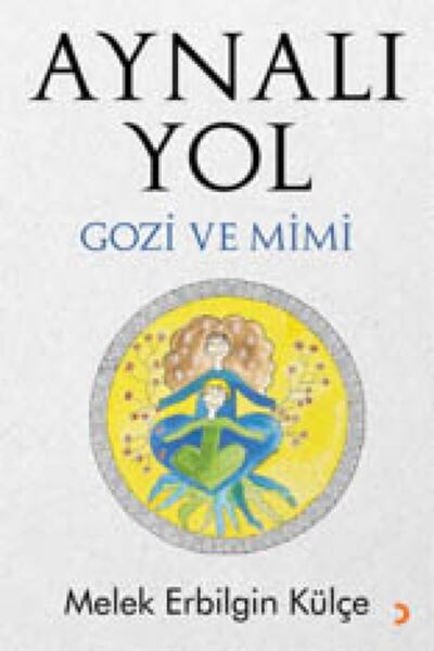Cinius Yayınları Aynalı Yol / Cinius Yayınları / Melek Erbilgin Külçe