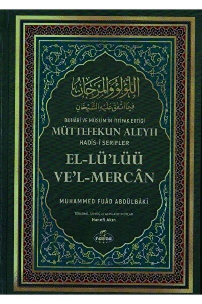 Ravza Yayınları Buhari Ve Müslim'in Ittifak Ettiği Müttefekun Aleyh Hadis-i Ş...