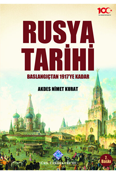Türk Tarih Kurumu Yayınları Rusya Tarihi, Başlangıçtan 1917`ye Kadar