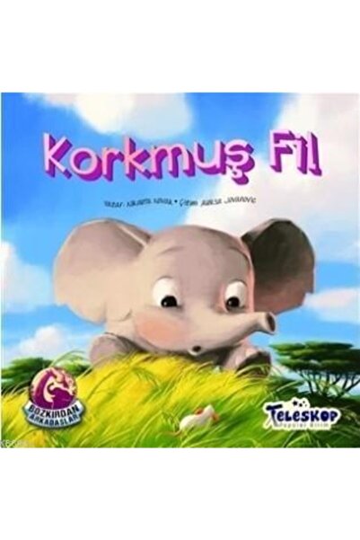 Genel Markalar Korkmuş Fil - Bozkırdan Arkadaşlar kitabı - Nikoleta Novak - T...