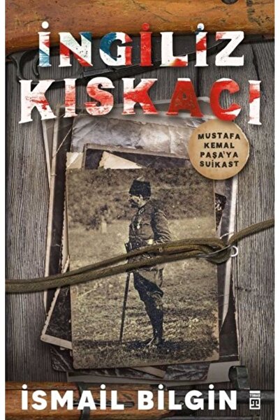 Timaş Yayınları İngiliz Kıskacı kitabı / İsmail Bilgin / Timaş Yayınları