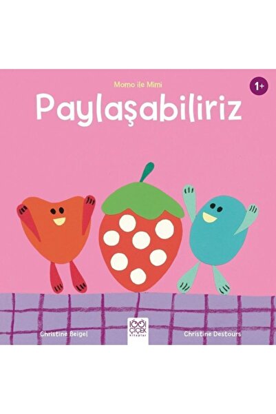 1001 Çiçek Kitaplar Paylaşabiliriz Momo ile Mimi Christine Beigel Christine D...