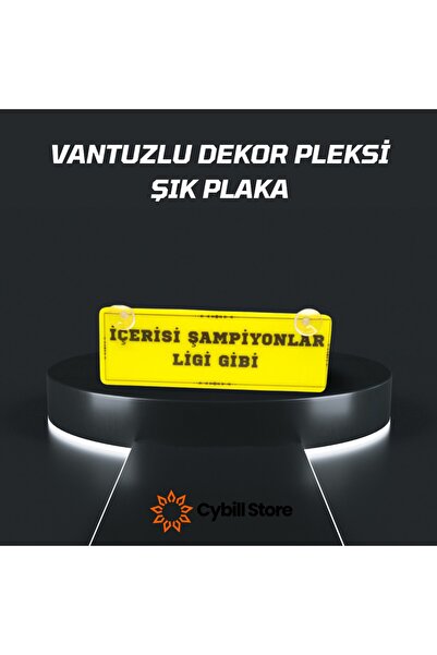 CybillStore Içerisi Şampiyonlar Ligi Gibi Vantuzlu Dekor Pleksi Plaka