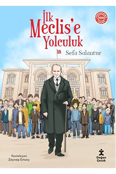 Doğan Çocuk رحلة إلى الجمعية الأولى / سيفا سالانتور / الطفل المولود / 9786254...