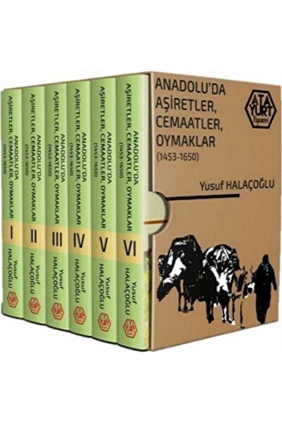 Atayurt Yayınevi Anadolu'da Aşiretler, Cemaatler, Oymaklar (1453-1650) (ciltl...