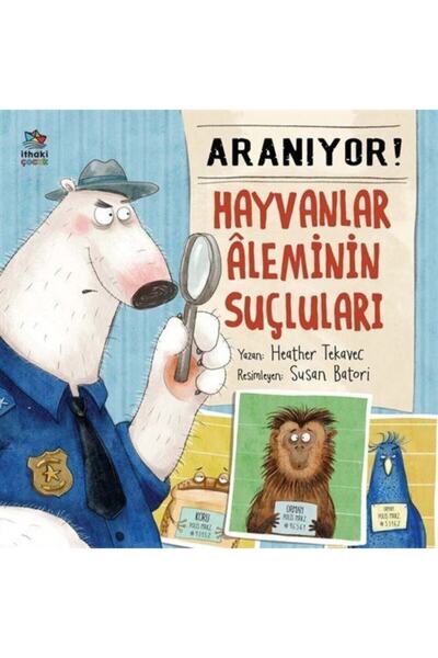 İthaki Çocuk Aranıyor! Hayvanlar Aleminin Suçluları