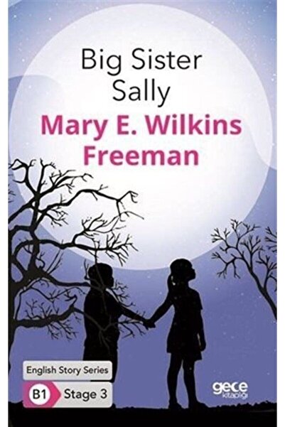 Gece Kitaplığı Η μεγάλη αδερφή Sally / Αγγλικές ιστορίες B1 Stage3