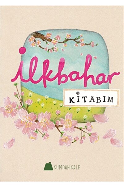 Kumdan Kale Yayınları İlkbahar Kitabım