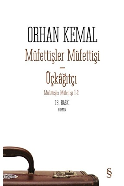 Everest Yayınları Müfettişler Müfettişi - Üçkağıtçı - Orhan Kemal 9786051855233