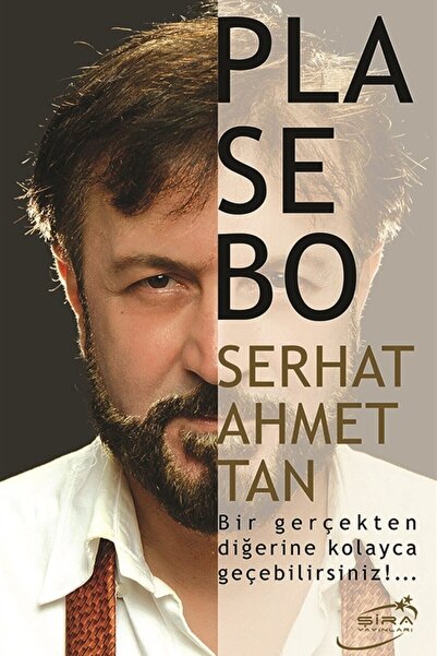 Şira Yayınları Plasebo / / Serhat Ahmet Tan