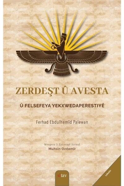 Sitav Yayınevi Ζορντζέστος Ο Αβεστά Ο στη φιλοσοφία - Υεκσέωδαπερέστιε