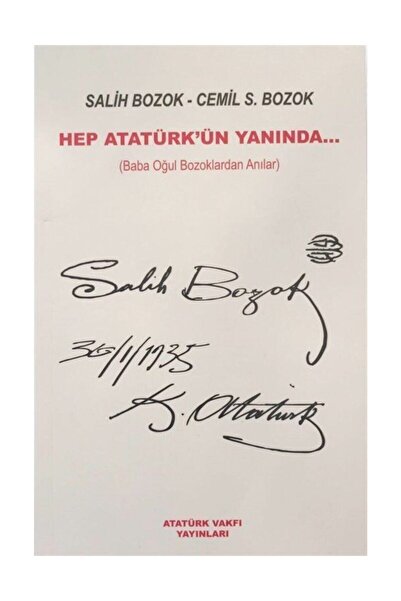 Genel Markalar Hep Atatürk'ün Yanında: Baba Oğul Bozoklardan Anılar