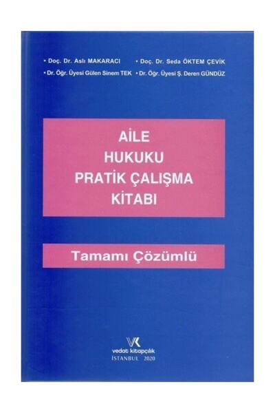 Vedat Kitapçılık Aile Hukuku Pratik Çalışma Kitabı ( Tamamı Çözümlü )