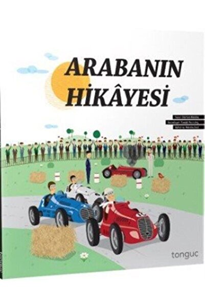 Tonguç Yayınları Arabanın Hikayesi