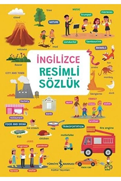 TÜRKİYE İŞ BANKASI KÜLTÜR YAYINLARI Dicționar ilustrat în limba engleză