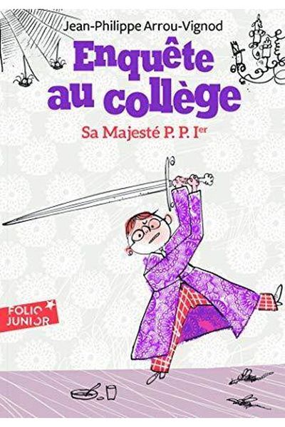 Folio Junior Ερωτηματολόγιο Au College 7: Η Μεγαλειότητα P. P. 1'er